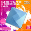 Fabric-Wrapped-Acoustic-Panel-3.jpg Fabric wrapped 3-Dimensional Acoustic Panel